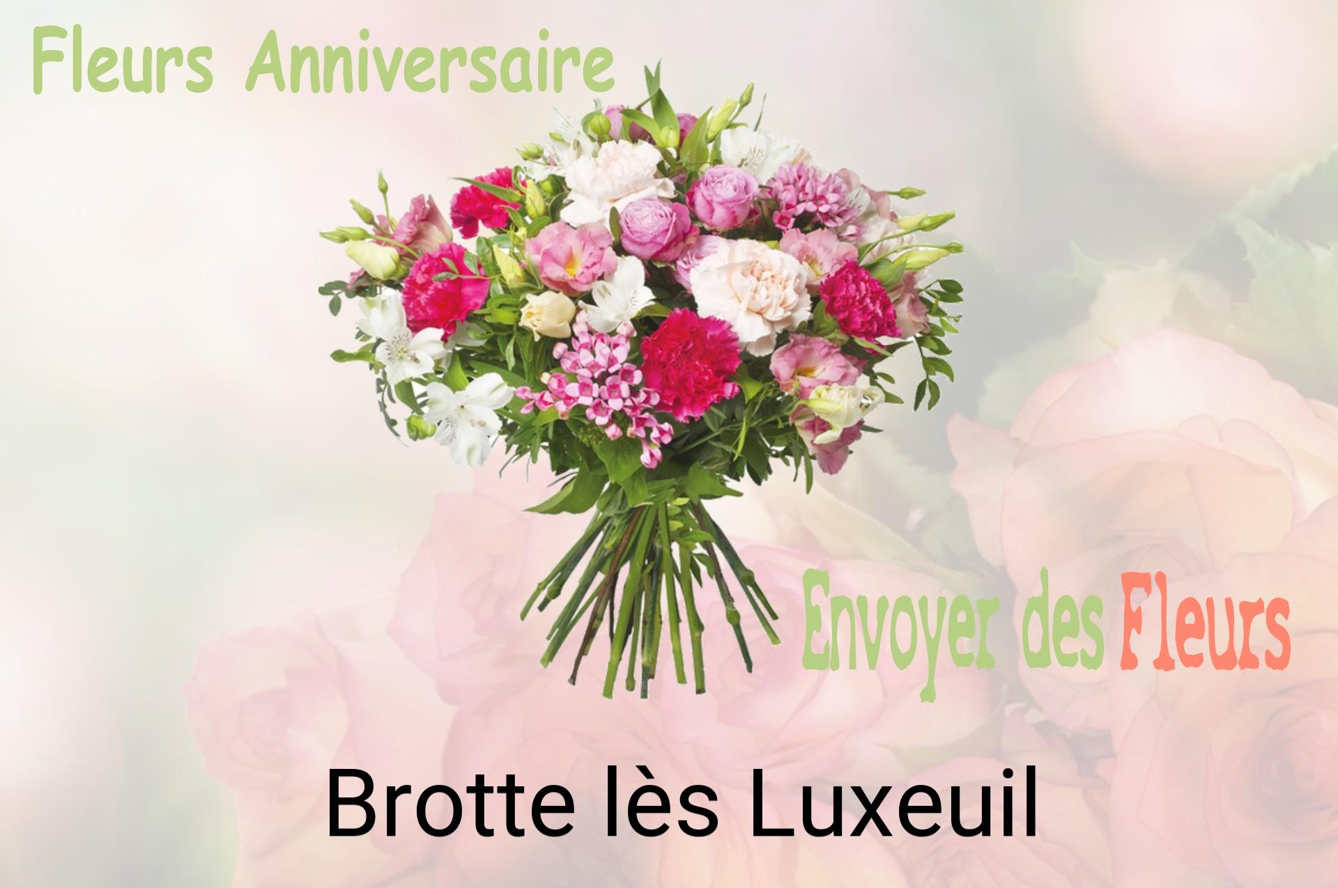 Bouquet de fleurs d’anniversaire livré à Brotte-lès-Luxeuil